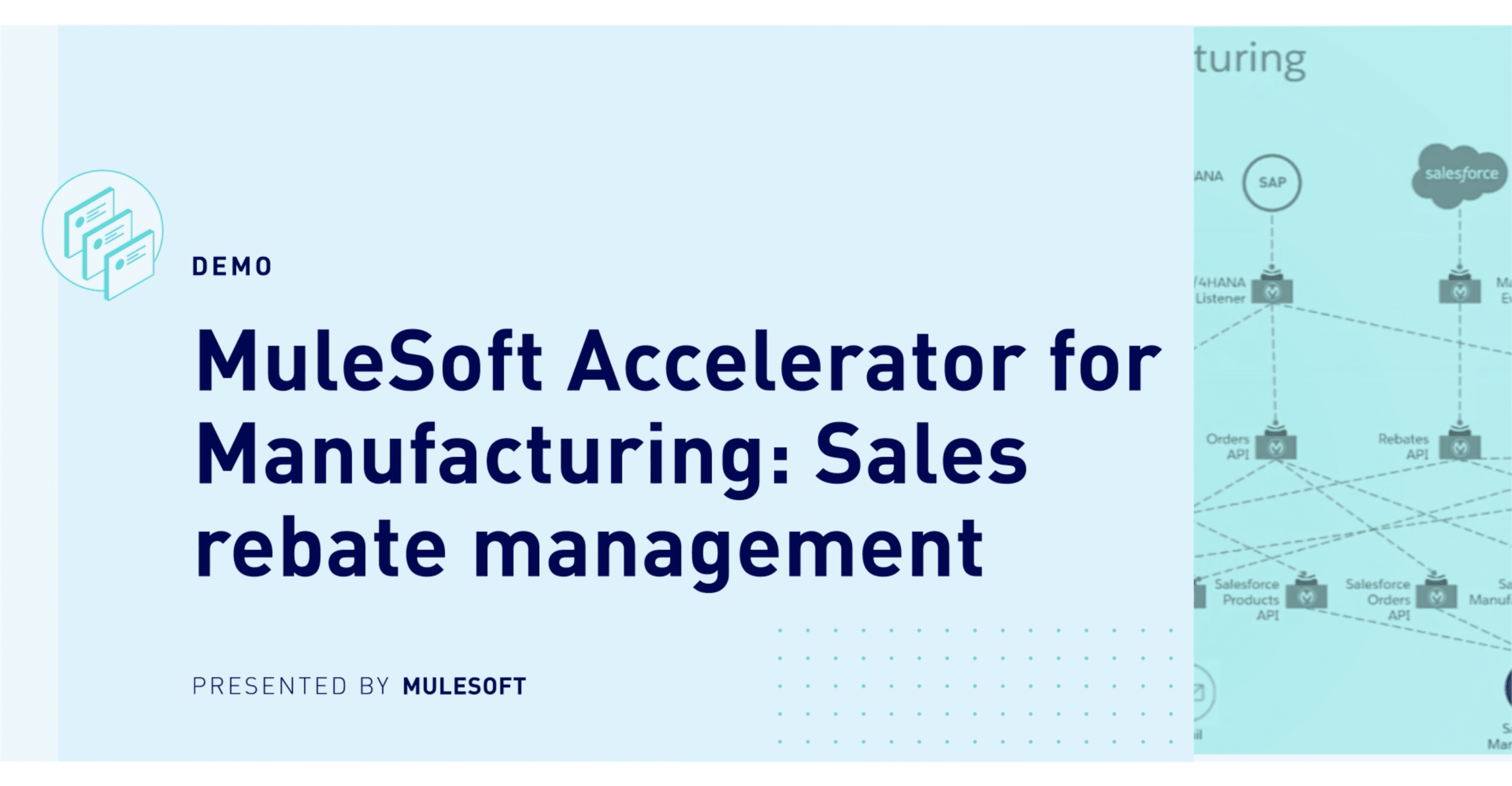 Mulesoft Accelerator For Manufacturing Sales Rebate Management Demo